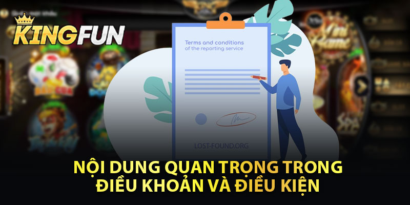 Nội Dung Quan Trọng Trong Điều Khoản Và Điều Kiện