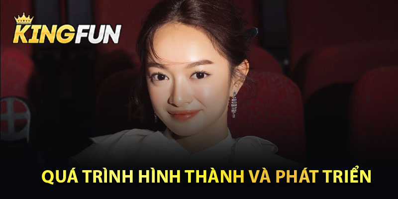 Quá Trình Hình Thành Và Phát Triển